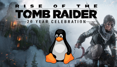 Rise of the Tomb Raider on Linux