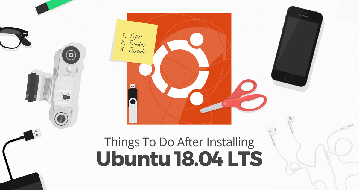 11 Things To Do After Installing Ubuntu 18 04 Lts Bionic Beaver