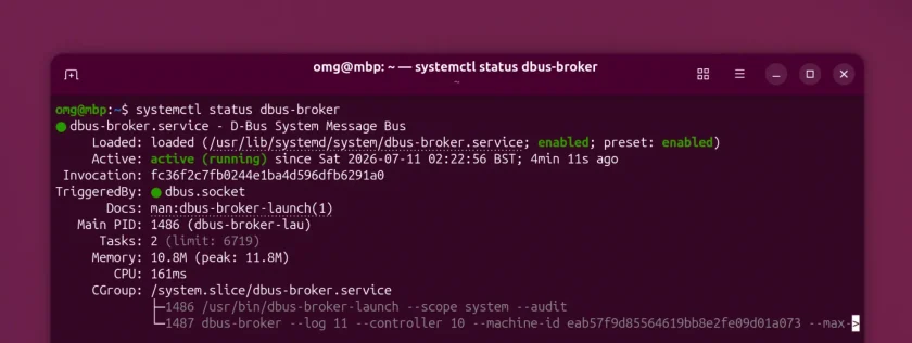 Terminal output of systemctl status dbus-broker showing the service loaded, enabled, and active (running) on Ubuntu 26.04